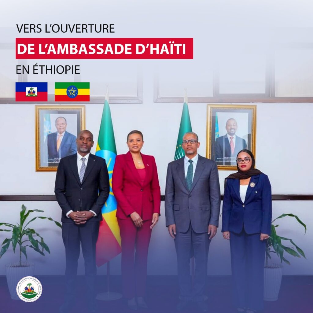 Haïti poursuit son ancrage diplomatique en Afrique avec l’ouverture prochaine d’une ambassade à Addis-Abeba